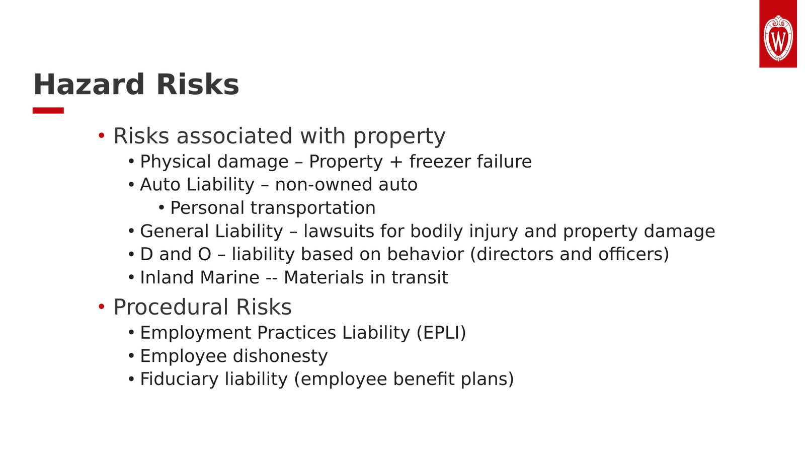 Hazard risks identified for the client, from property and freezer failure to D&O and employment practices liability.
